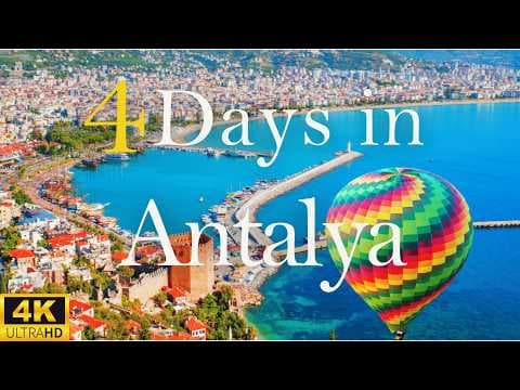 Antalya'da 4 Gün Nasıl Geçirilir