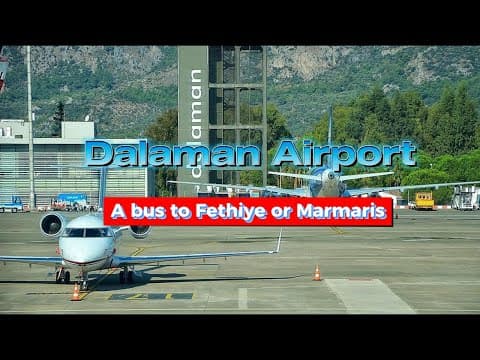 Dalaman Havaalanından Otobüs - Seyahat Seçenekleri